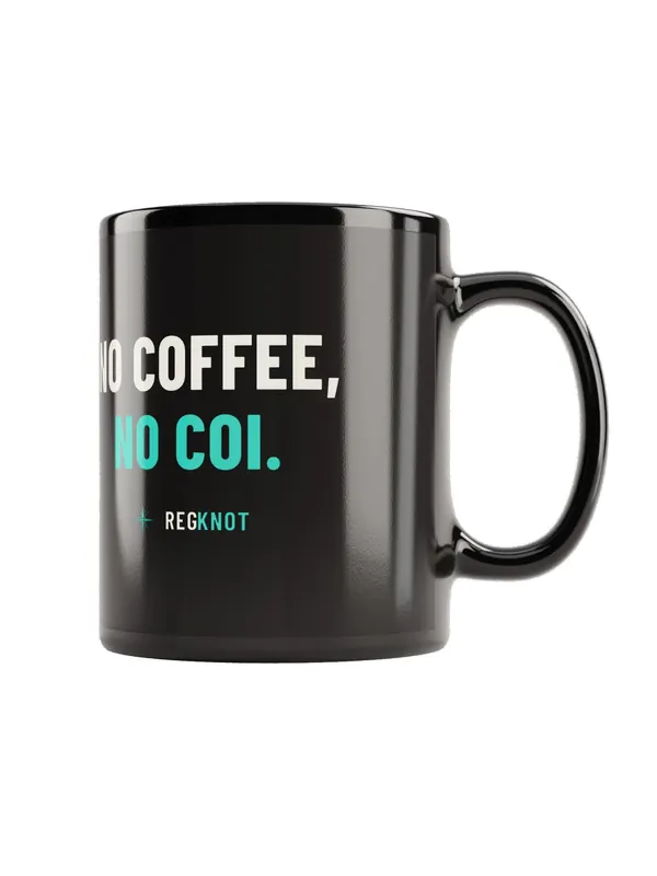 Black mug printed “No coffee, no COI.” with the RegKnot logo